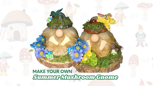 Make Your Own Summer Mushroom Gnome